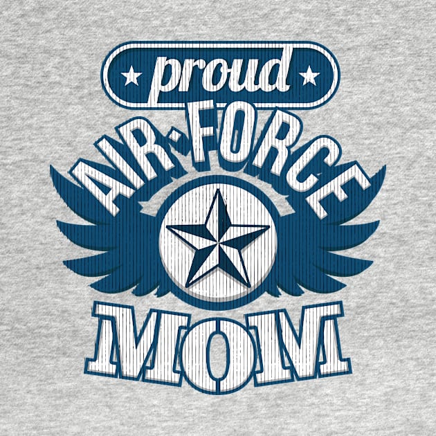 Proud Air-Force Mom by teevisionshop